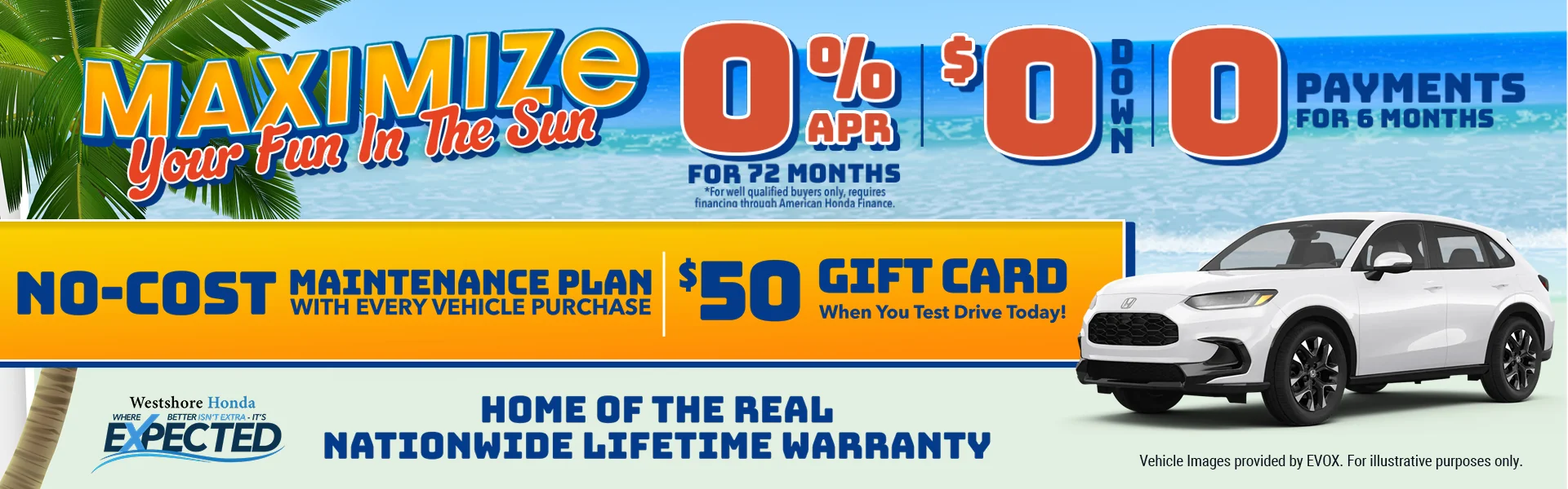 Maximize yur fun in the sun at Westshore Honda
