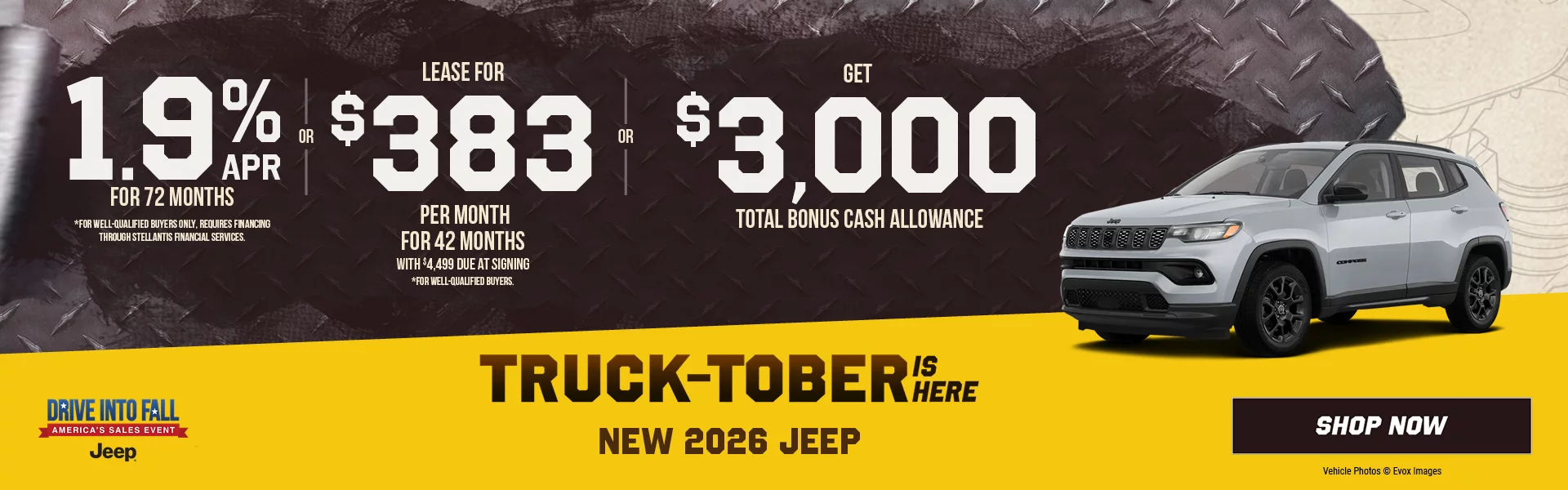 New 2026 Jeep Compass 1.9% APR For 72 Months *For well-qualified buyers only, requires financing through Stellantis Financial Services. -OR- Lease For $383 Per Month For 42 Months With $4,499 Due at Signing   *For well-qualified buyers. -OR- Get $3,000 Total Bonus Cash Allowance