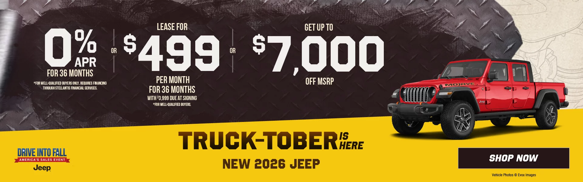 New 2026 Jeep Gladiator  0% APR For 36 Months *For well-qualified buyers only, requires financing through Stellantis Financial Services. -OR- Lease For $499 Per Month For 36 Months With $3,999 Due at Signing   *For well-qualified buyers. -OR- Get Up To $7,000 Off MSRP