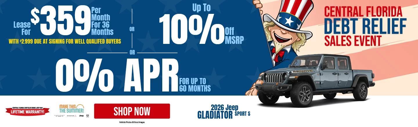 Central Florida Debt Relief Sales Event 2026 Jeep Gladiator Sport S LEASE: Lease For $359 Per month For 36 Months With $2,999 Due At Signing  For Well Qualifed Buyers  OR: Up to 10% OFF 