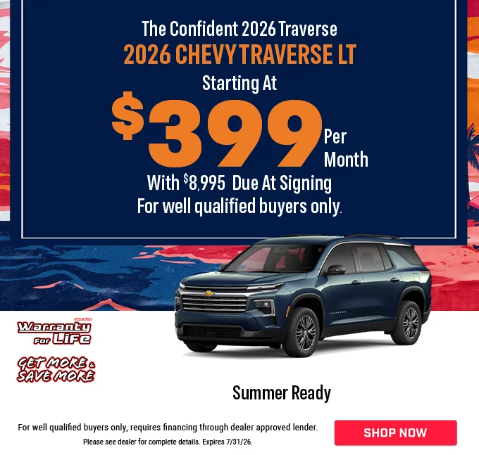 THE CONFIDENT 2026 TRAVERSE 2026 CHEVY TRAVERSE LT STARTING AT $399 PER MONTHW WITH $8,995 DUE AT SIGNING FOR WELL QUALIFIED BUYERS ONLY. SUMMER READY