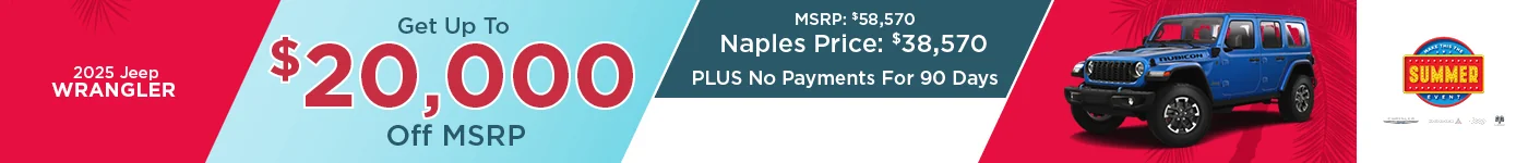 2025 JEEP WRANGLER  UP TO $20,000 OFF MSRP!   NAPLES PRICE: $38,570 MSRP: $58,570 No Payments For 90 Days!