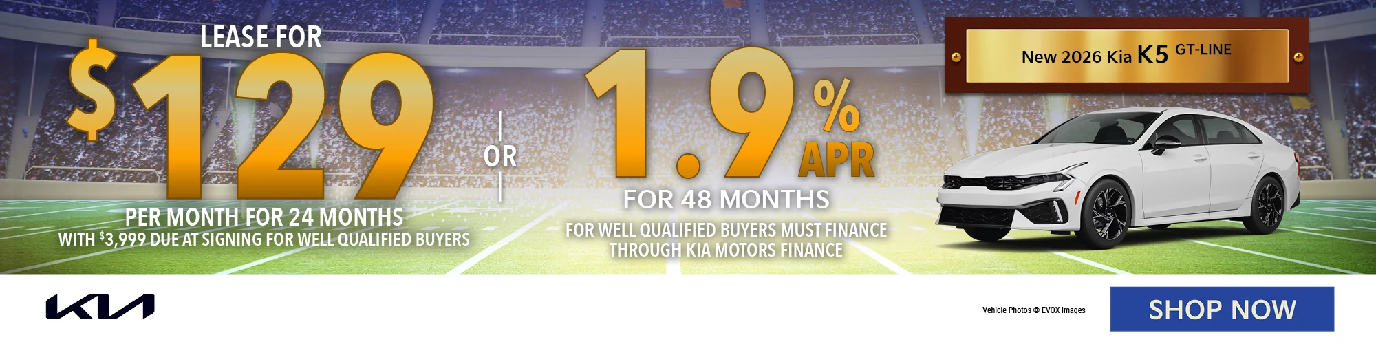 2026 Kia K5 GT Lease for $129 per month with $3,999 due at signing or 1.9% APR for 48 Months  