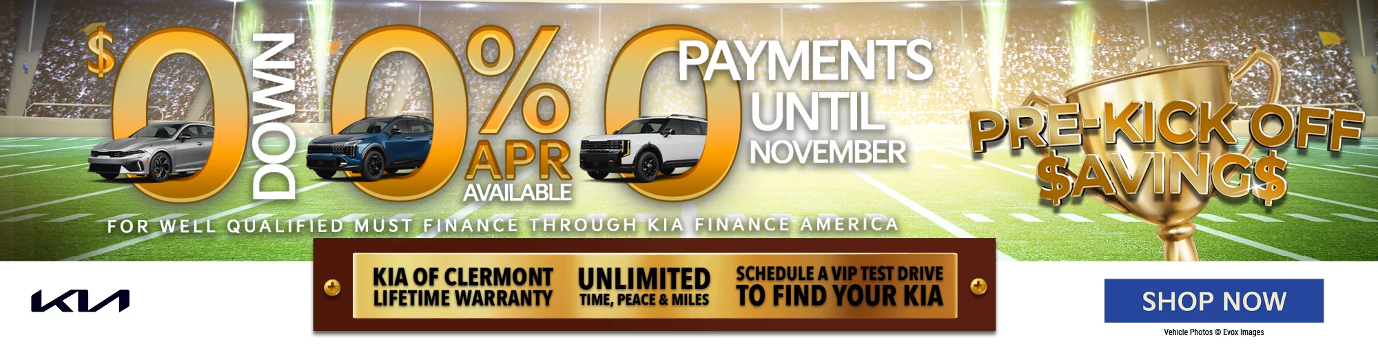 0 down, 0% APR available, 0 payments until November. FOR WELL QUALIFIED MUST FINANCE THROUGH KIA FINANCE AMERICA. Pre-Kick off savings. KIA OF CLERMONT LIFETIME WARRANTY UNLIMITED TIME, PEACE & MILES. SCHEDULE A VIP TEST DRIVE TO FIND YOUR KIA