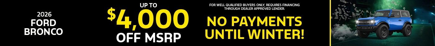 Up to $4,000 Off MSRP + 0 Payments Until Winter