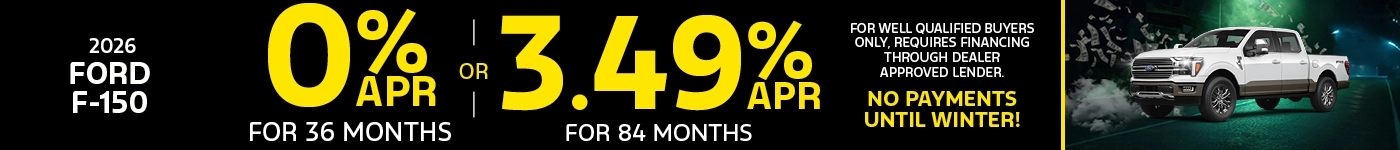 3.49% APR for 84 Months For well qualified buyers only, requires financing through dealer approved lender OR 0% for 36 months For well qualified buyers only, requires financing through dealer approved lender