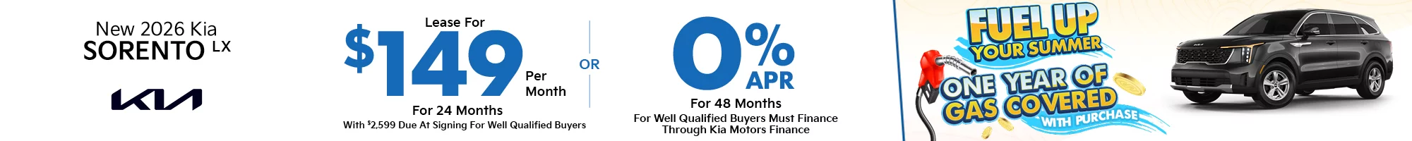 2026 Kia Sorento LX 2WD   $2,599 Down - $149 a month for 24 months – OR – 0% for 48 Months 
