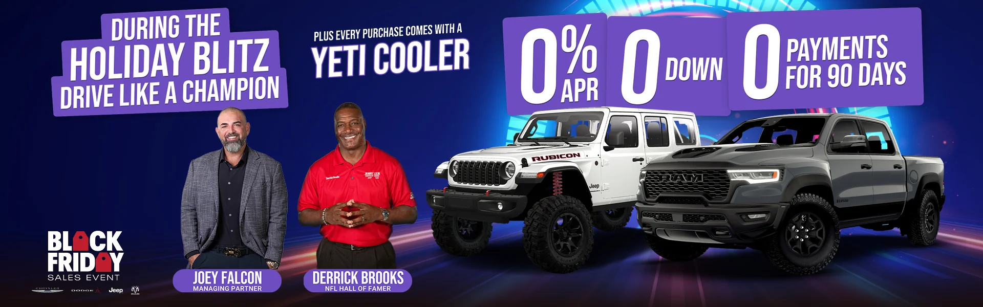 During Holiday Blitz 0 down, 0% APR, 0 payments at Jerry Ulm Chrysler, Dodge, Jeep, Ram
