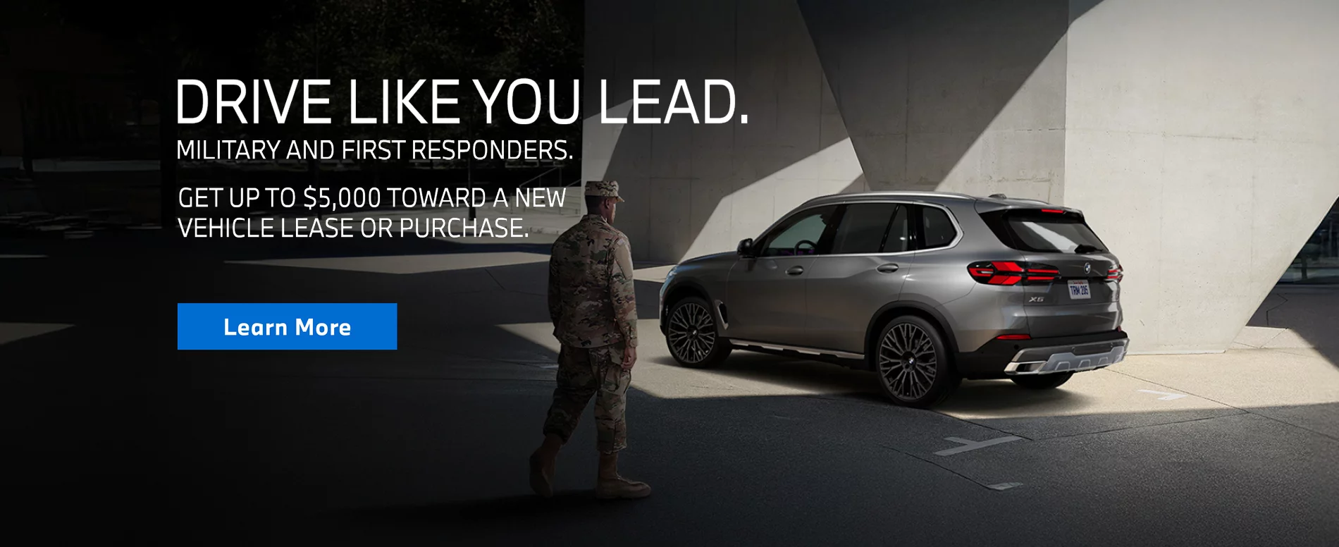 DRIVE LIKE YOU LEAD. MILITARY AND FIRST RESPONDERS. GET UP TO $5,000 TOWARD A NEW VEHICLE LEASE OR PURCHASE.