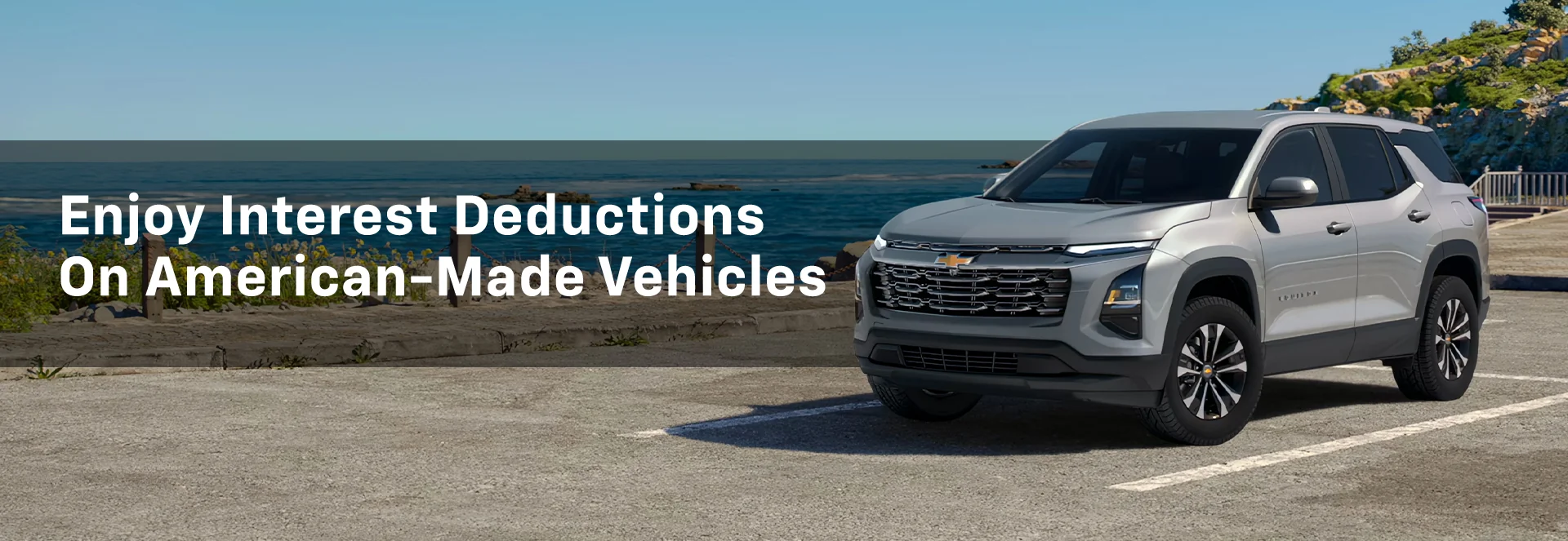 Enjoy interest Deductions on American-Made Vehicles