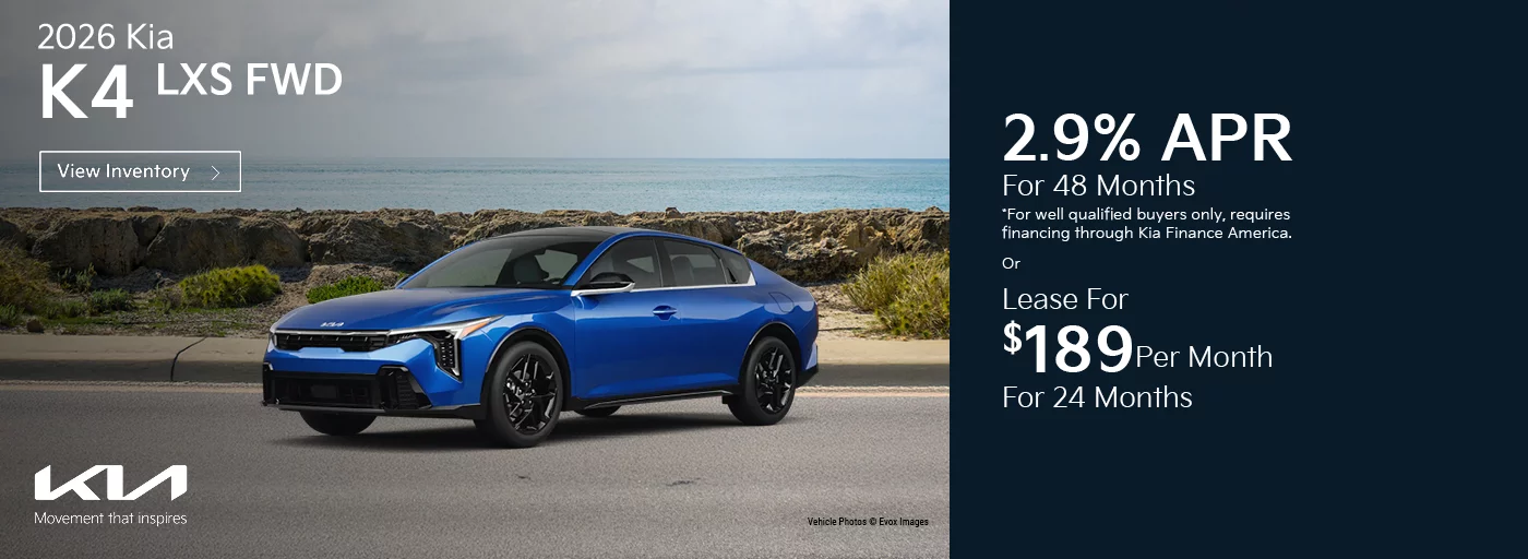 2026 Kia K4 LXS FWD    2.9% APR For 48 Months  *For well qualified buyers only, requires financing through Kia Finance America. -OR- Lease For $189 Per Month For 24 Months With $5,584 Due at Signing *For well qualified buyers.