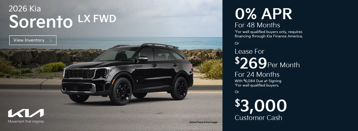 2026 Kia Sorento LX FWD  0% APR For 48 Months *For well qualified buyers only, requires financing through Kia Finance America. -OR- Lease For $269 Per Month For 24 Months With $6,084 Due at Signing *For well qualified buyers. -OR- $3,000 Customer Cash