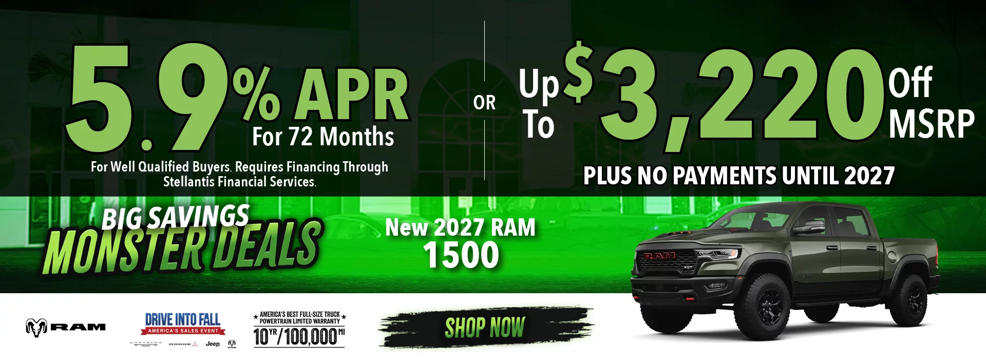 2027 RAM 1500  5.9% APR FOR 72 MONTHS. FOR WELL QUALIFIED BUYERS. REQUIRES FINANCING THROUGH STELLANTIS FINANCIAL SERVICES OR GET UP TO $3,220 OFF MSRP NO PAYMENTS UNTIL 2027.