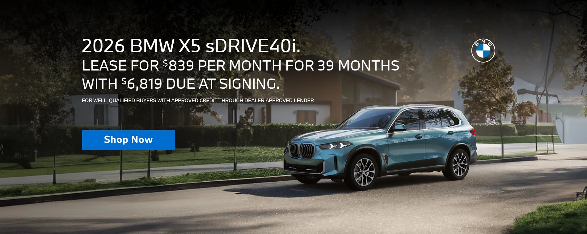 LEASE A 2026 BMW X5 sDRIVE40i FOR $839 PER MONTH FOR 39 MONTHS WITH $6,819 DUE AT SIGNING. FOR WELL QUALIFIED BUYERS WITH APPROVED CREDIT THROUGH DEALER APPROVED LENDER.