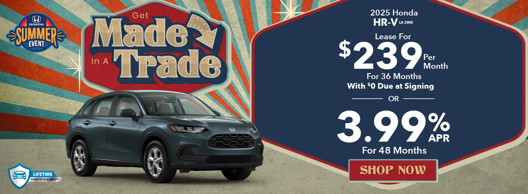 Get Made In A Trade! 2025 Honda HR-V LX 2WD Lease For $239 Per Month For 36 Months With $0 Due At Signing  3.99% APR For 48 Months 