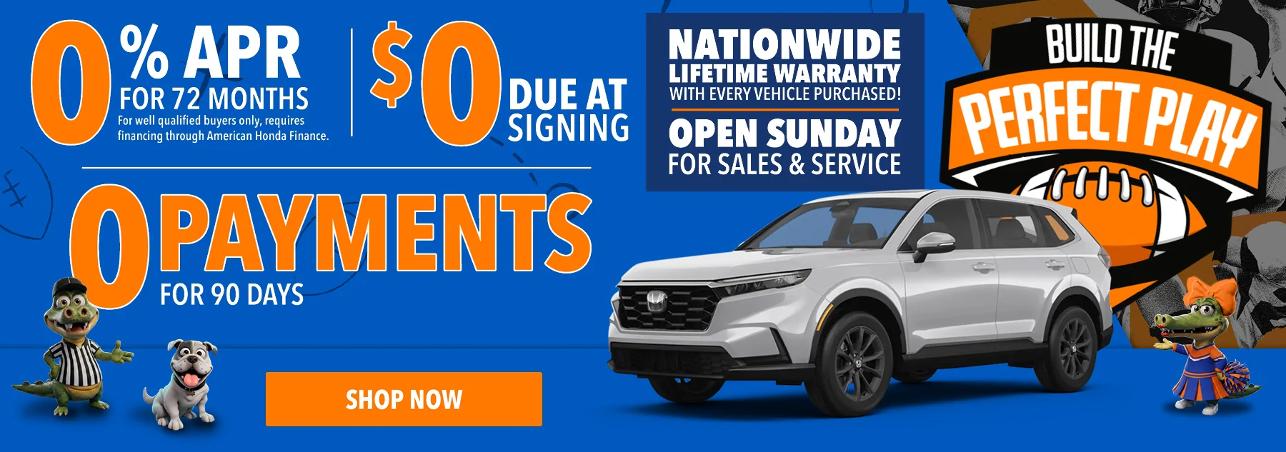 Build The Perfect Play - Nationwide Lifetime Warranty With Every Vehicle Purchased! Open Sunday For Sales & Service | 0% APR For 72 Months For well qualified buyers, requires financing through American Honda Finance | $0 Due At Signing | 0 Payments For 90 Days