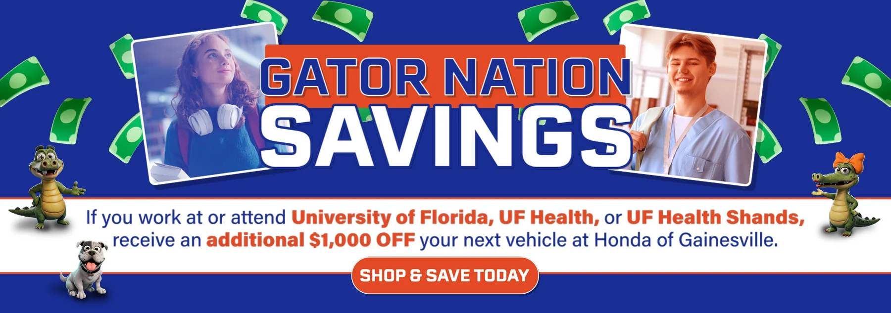 Gator Nation Savings! If you work at or attend University of Florida, UF Health, or UF Health Shands, receive an additional $1,000 OFF your next vehicle at Honda of Gainesville.