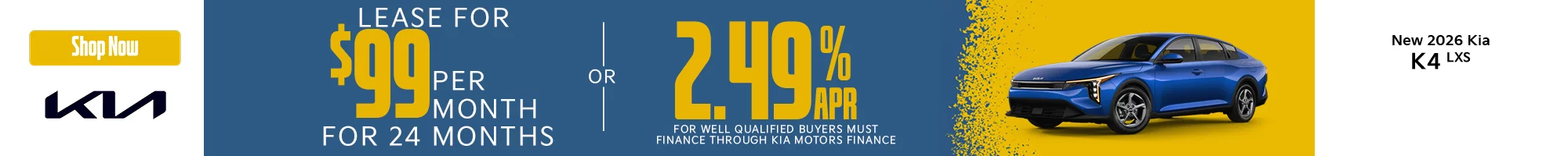 2026 Kia K4 LXS Lease For $99 Per Month For 24 Months With $3,696 Due At Signing  OR 2.49% APR for 48 Months 