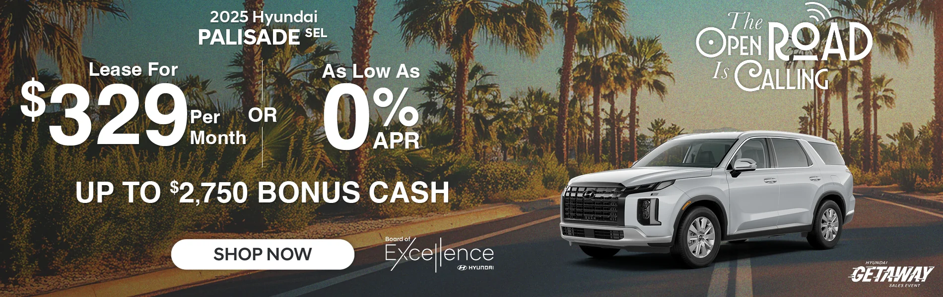 2025 Hyundai Palisade SEL Lease for $329 Per Month – OR – APR as low as 0% Up To $2,750 Bonus Cash
