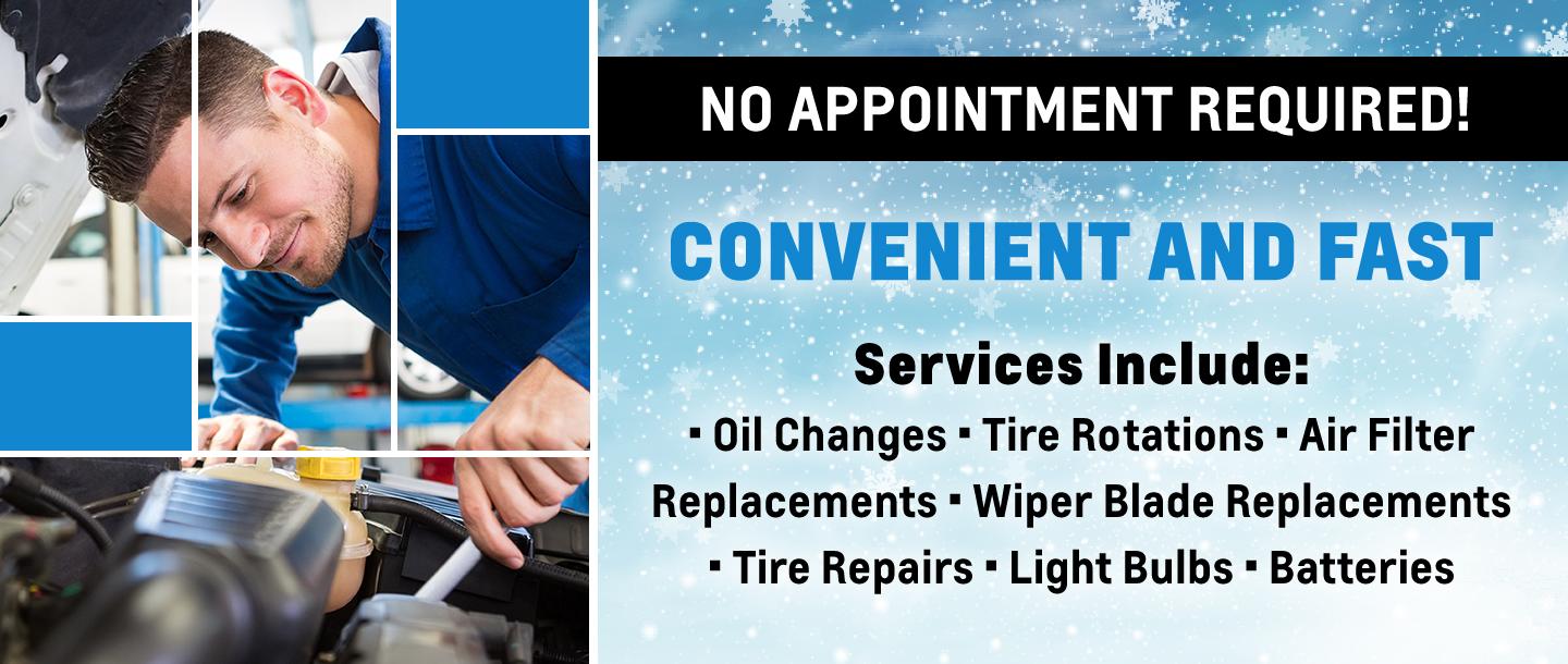 Now Offering Express Service – No Appointment Required!