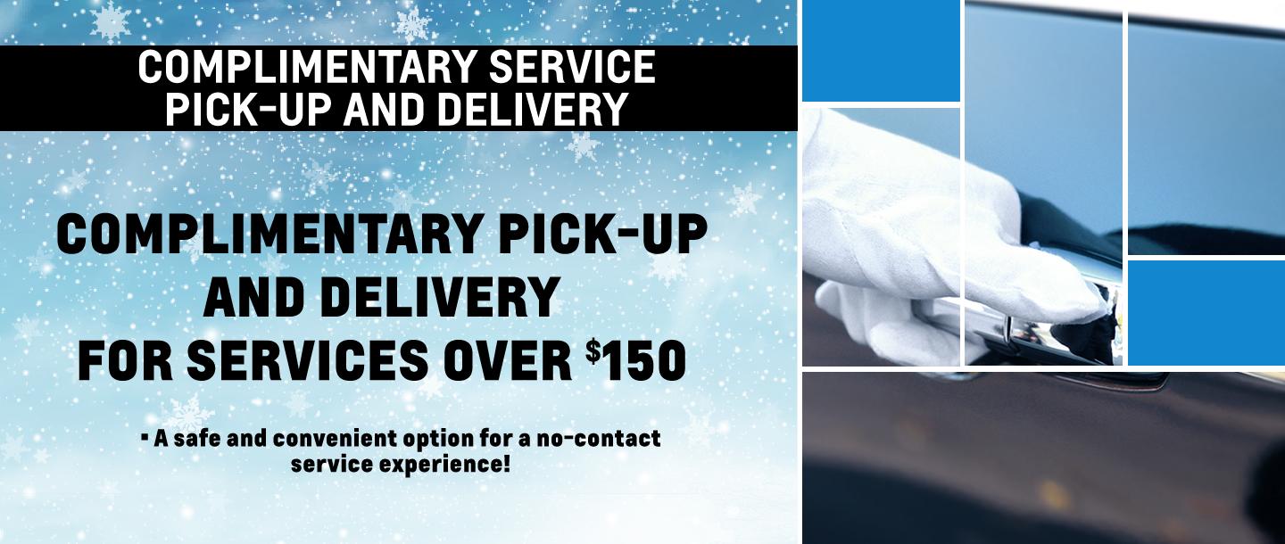 Complimentary Service Pick-Up and Delivery