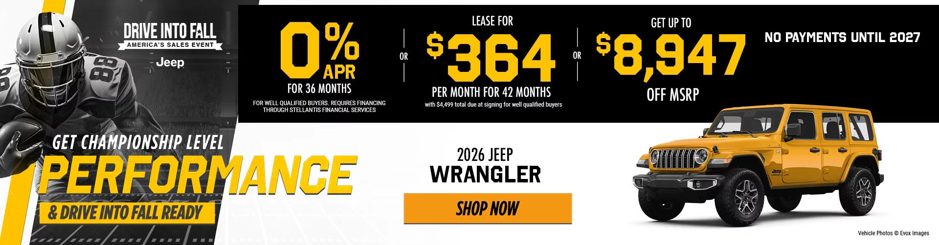 2026 JEEP WRANGLER  0% APR FOR 36 MONTHS FOR WELL QUALIFIED BUYERS. REQUIRES FINANCING THROUGH STELLANTIS FINANCIAL SERVICES  -  OR - Lease for $364 per month for 42 months with $4,499 total due at signing for well qualified buyers - OR- GET UP TO $8,947 OFF MSRP    BURST: NO PAYMENTS UNTIL 2027