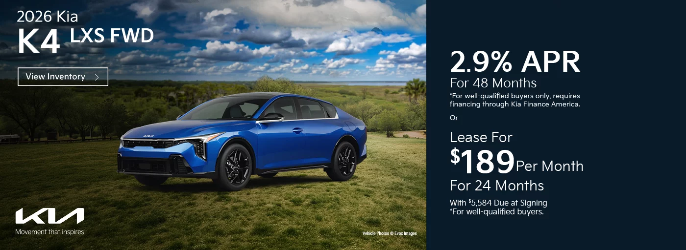 2026 Kia K4 LXS FWD 2.9% APR For 48 Months *For well-qualified buyers only, requires financing through Kia Finance America. -OR- Lease For $189 Per Month For 24 Months With $5,584 Due at Signing *For well-qualified buyers.