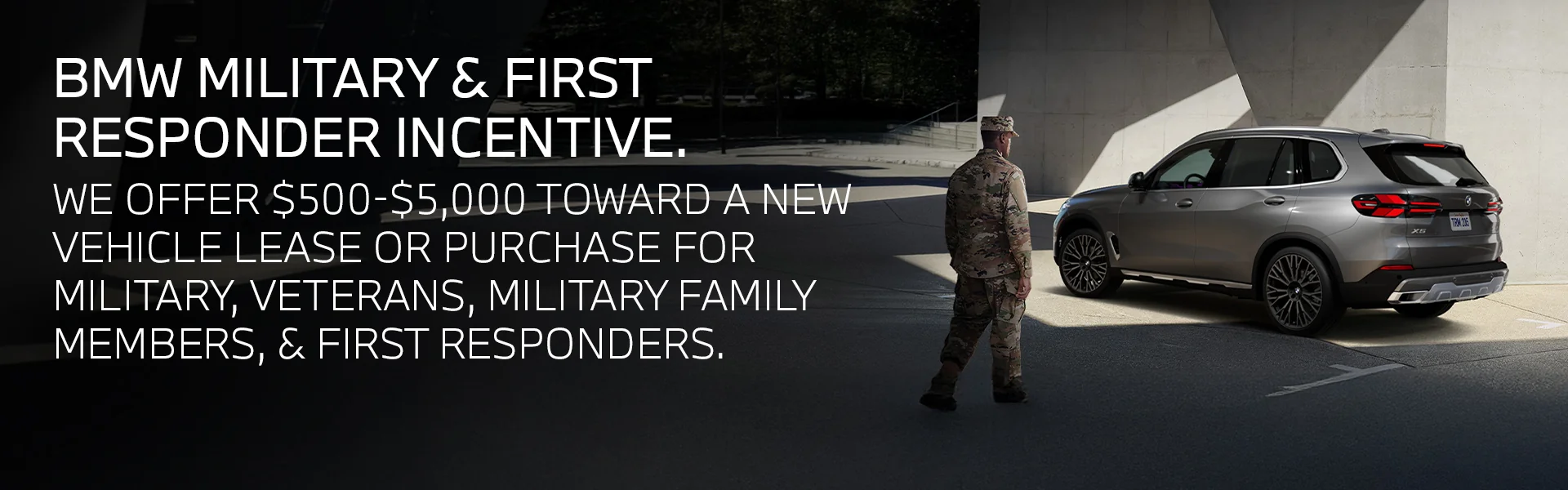 BMW MILITARY & FIRST RESPONDER INCENTIVE