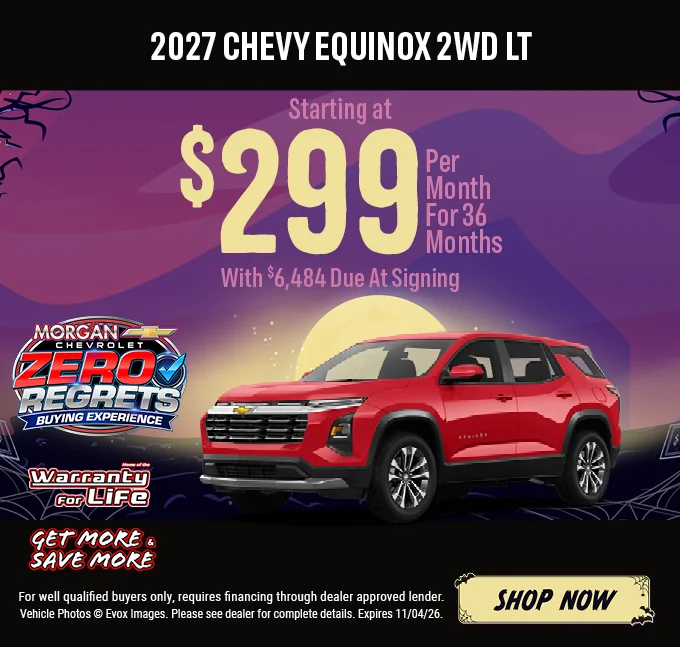 2027 Chevy Equinox 2WD LT – Starting at $299 per month for 36 months with $6,484 due at signing. Red Chevrolet Equinox SUV with the Chevy bowtie logo, shown against a Halloween night background with a full moon. Includes a "Home of the Warranty for Life" logo and a "Get More & Save More" badge. For well-qualified buyers only; requires financing through a dealer-approved lender. Vehicle photos © Evox Images. Please see dealer for complete details. Expires 11/04/26. Shop Now.