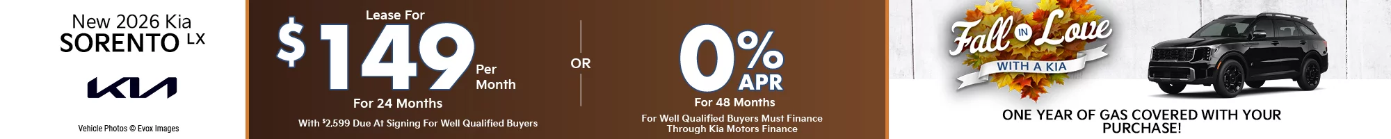 $2,599 Due at signing  - $149 a month for 24 months – OR – 0% for 48 Months