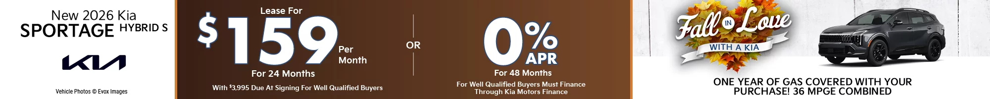 $3,995 Due at signing  - $159 a month for 24 months - OR – 0% APR for 48 Months