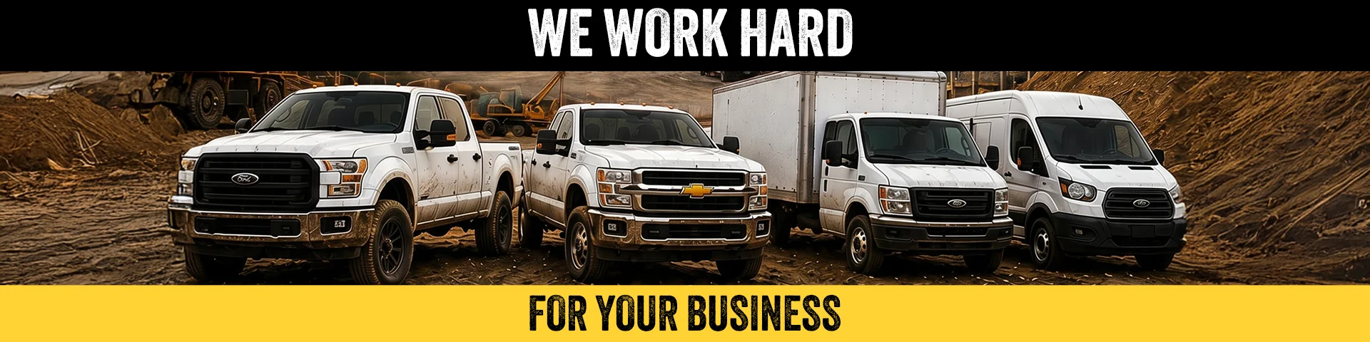 We work Hard for your business