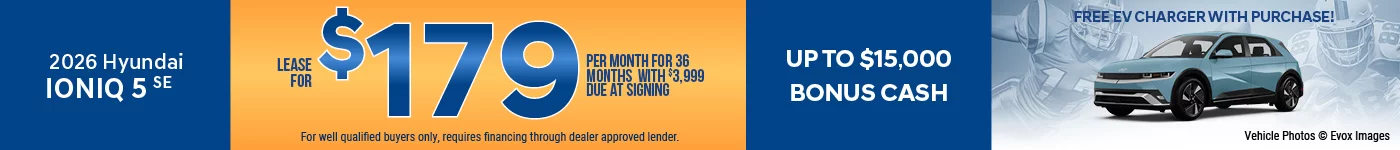 2026 Hyundai Ioniq 5 SE Lease For $179 Per Month for 36 Months with $3,999 Due At Signing  Up To $15,000 Bonus Cash BURST: Free EV Charger With Purchase! 0% APR FOR 84 MONTHS!
