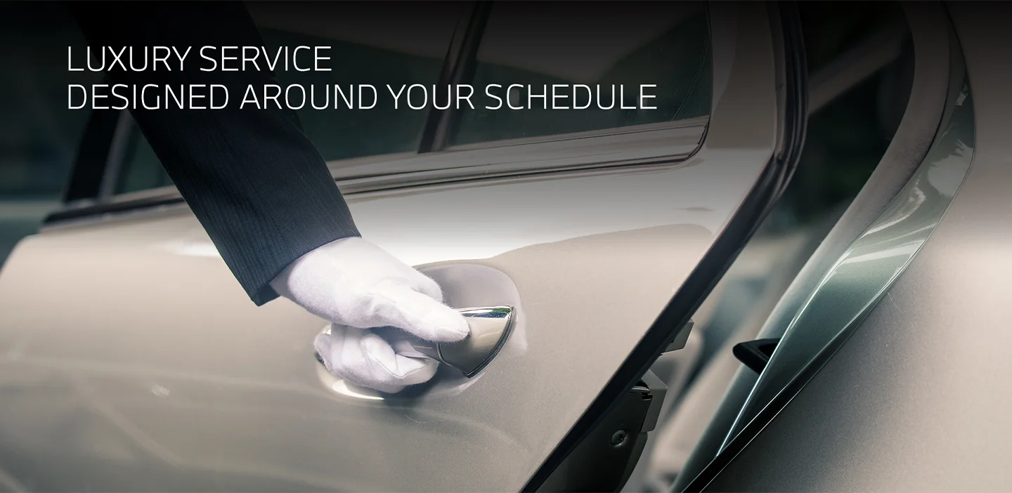 luxury service designed around your schedule