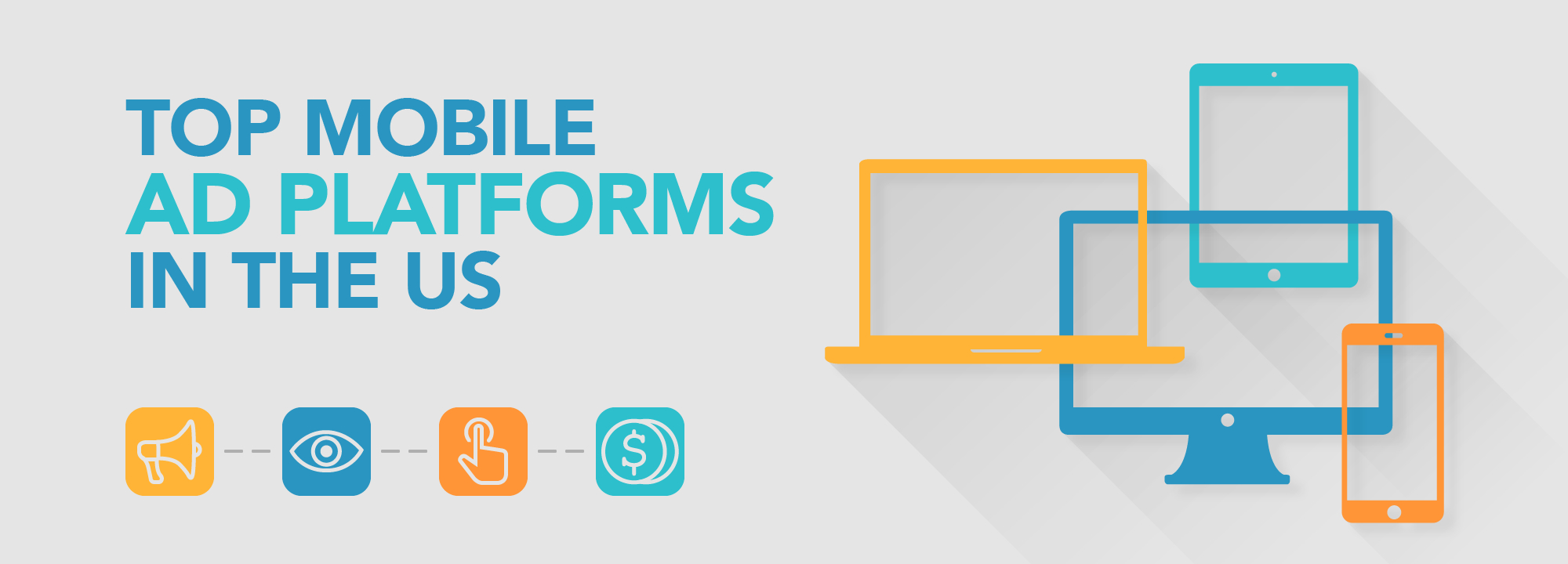 Top 13 Mobile Ad Platforms in the US