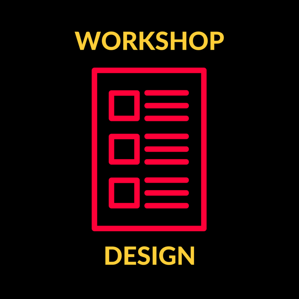 Workshop Design & Facilitation