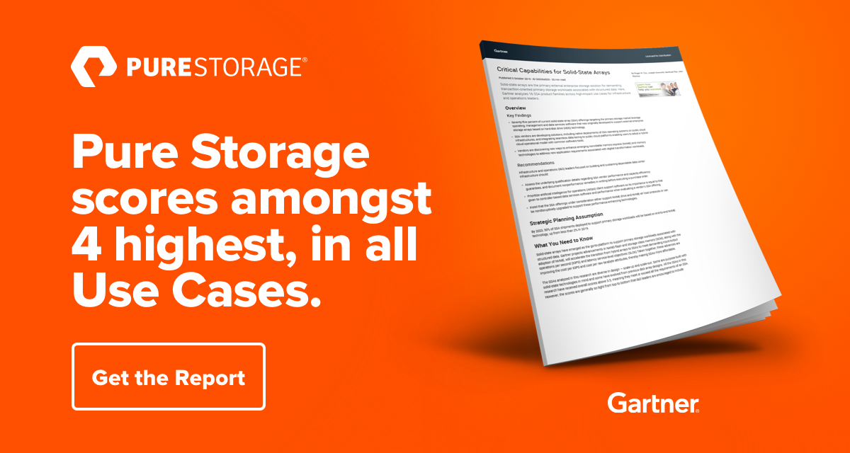 Pure Storage scores amongst 4 highest, in all Use Cases Pure Storage scores amongst 4 highest, in all Use Cases