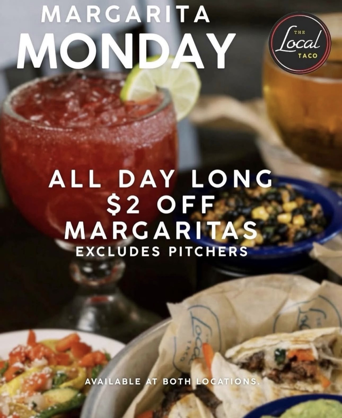 Sale fromThe Local Taco: Margarita Monday!