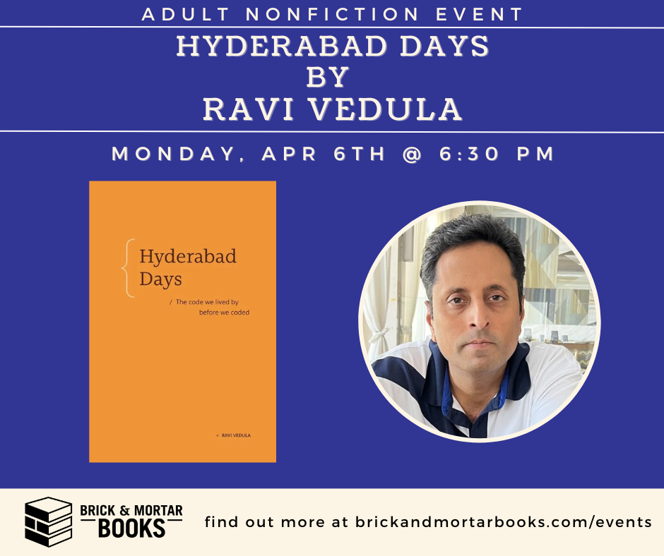 Sale fromBrick & Mortar Books: Ravi Vedula, author of HYDERABAD DAYS