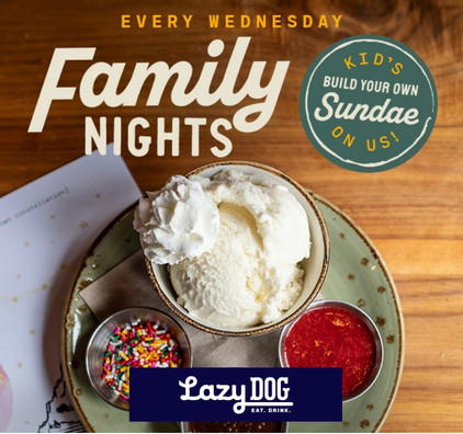 Sale fromLazy Dog Restaurant & Bar: Family Nights at Lazy Dog