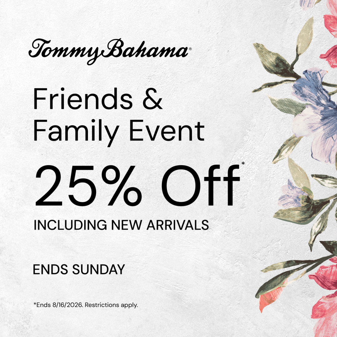 Sale fromTommy Bahama: Our Friends & Family Event!