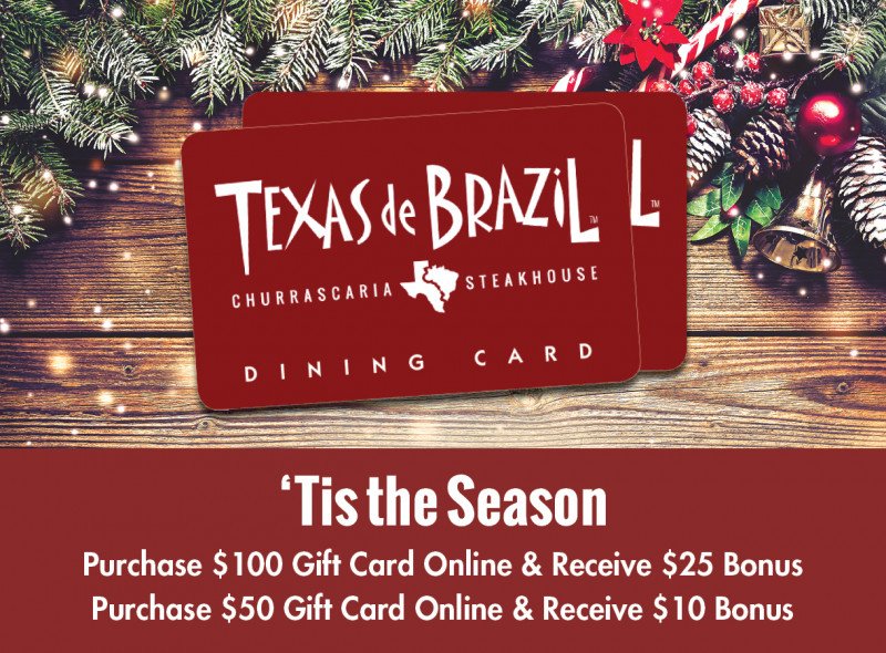 Holiday Gift Card Sale at Texas de Brazil