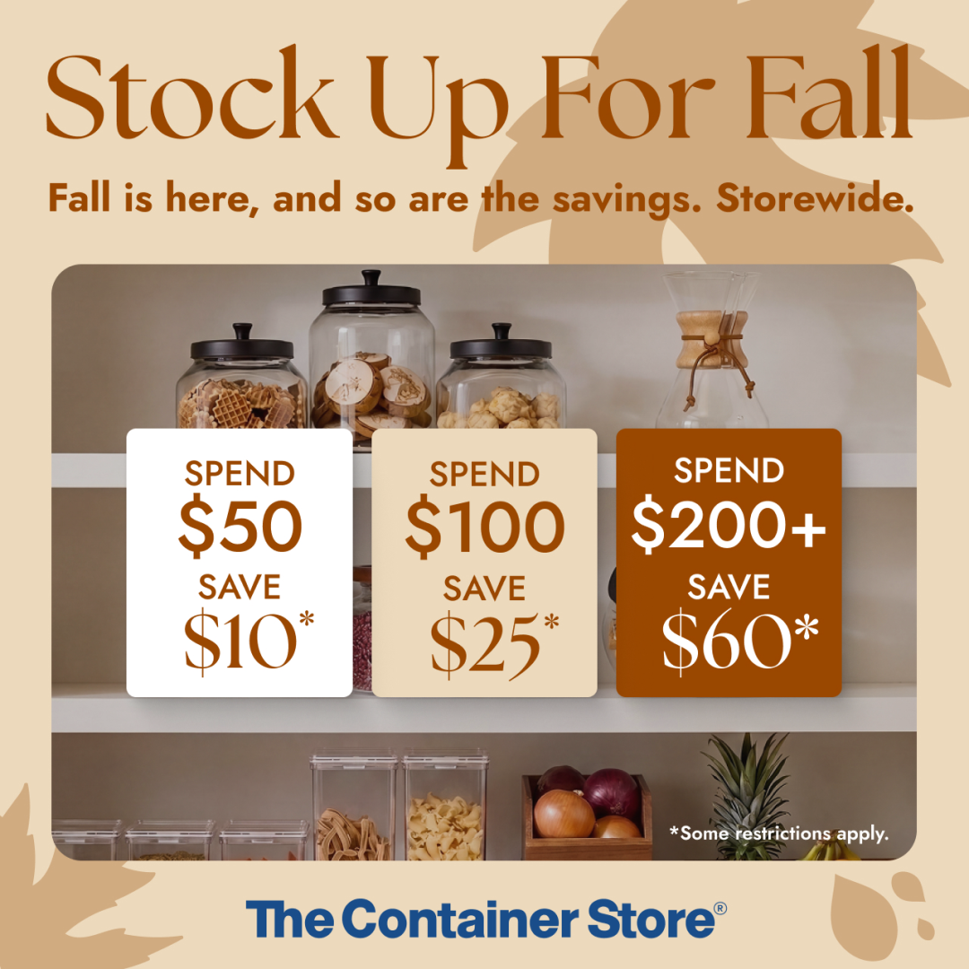 Sale fromThe Container Store: Stock Up For Fall