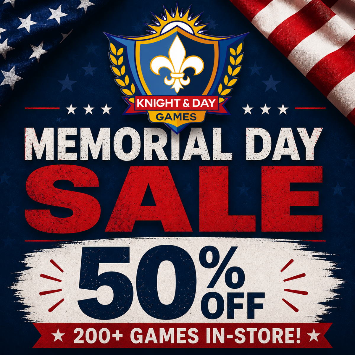 Sale fromKnight & Day Games: K&D Memorial Day Sale