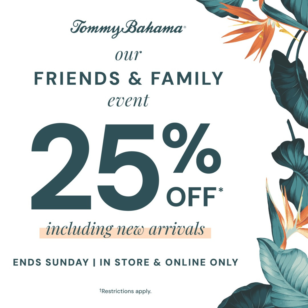 Sale fromTommy Bahama: Tommy Bahama Friends & Family Event