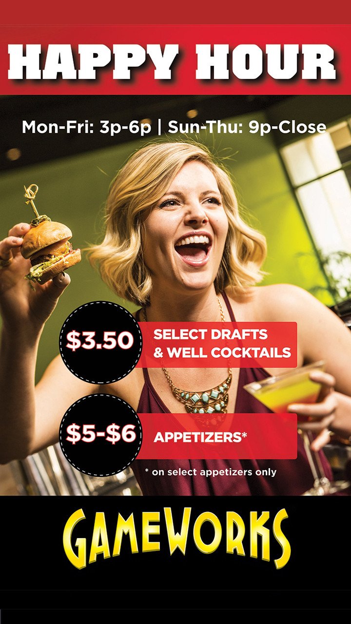 GameWorks Happy Hour