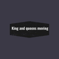 .King and queens moving Profile Image