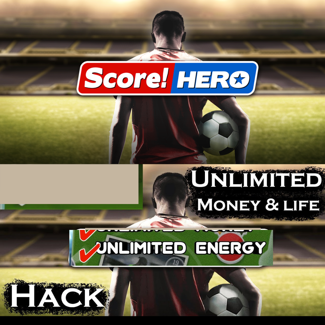 (!!FREE!!) Score Hero Hack Cheats Unlimited Money and Energy