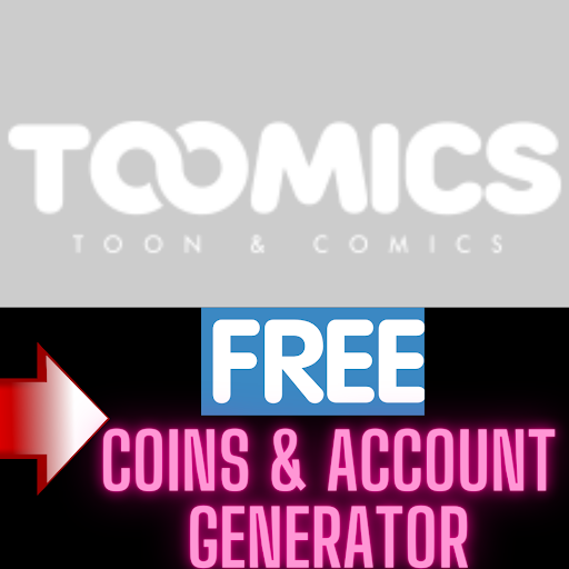 {@TOOMICS@} Account Generator Hack Free Coins Toomics