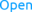 Open